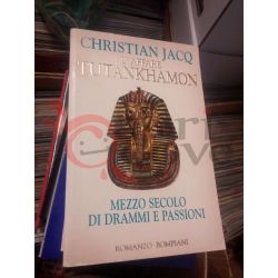 L'affare Tutankhamon: mezzo secolo di drammi e passioni  JACQ Christian   Bompiani Avventura